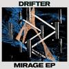 Mirage - Drifter