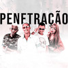 Penetração(feat. MC GW & Mc Branquinha) (Explicit) - Kevin do recife&Bola CH