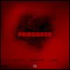 Progreso (Explicit) - Minor The X&Ele Sensation&J BLU3E