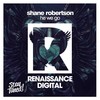 He We Go (Original Mix) - Shane Robertson