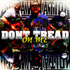 Dont Tread on Me - Nu Breed&Jesse Howard