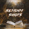 Sendin Shots - J.Diamond