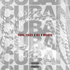 Cuban (Explicit) - Yung Yizzo&Ali&Monte