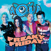 Freaky Friday - Aqua