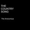 The Country Song - The Anonymous&Young Will&OGChrist&Daddy Will&Blanco&Casper