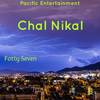 Chal Nikal - Fotty Seven