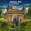 Castle (Radio Edit) - JUCAL Mx