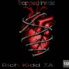 I Trust You (feat. 2K Beatz) - Rich Kidd Za&2K BEATZ