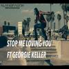 Stop Me Loving You feat. Georgie Keller (Original Mix) - Leo Avorio