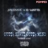 Outta Sight Outta Mind(feat. Germz) (Explicit) - Jai Duce&Dwatts&Germz