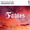 Iridescent Sky (Original Mix) - Metta&Glyde