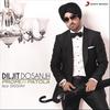 Proper Patola - Diljit Dosanjh&Badshah