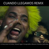 Cuando Llegamos (Remix) - Leo RD&El Fother&El Cherry Scom&Jankobow&Braulio Fogon&El Bloonel&Young Gatillo