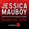 Where I'll Stay - Jessica Mauboy