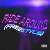 Ride Around Freestyle (Explicit) - Lil SNOW&Lil Scopes