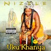 Uku'khanya - Nizzle