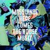 Here Comes The House Music - Massiande