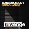 Off My House (Original Mix) - Gianluca Solari