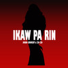 Ikaw Pa Rin - Josh Cruest&Zo Zo