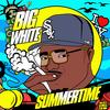 Summertime (Explicit) - Big White