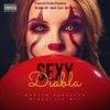 La Sexy Diabla(feat. Ibrahim Mx & Dj free) - Martin Producer&Ibrahim Mx&Dj Free