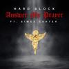 Answer My Prayer - Hard Block&Simes Carter