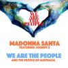 We Are The People(feat. Johnny X) (Radio Edit|Explicit) - Madonna Santa&Johnny X