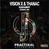 Sukhumvit (Original Mix) - Vision X&Thanac