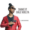 Shake It Dale Vuelta - Lil June Afro Punta