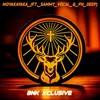 Moyakayaka - BNK Xclusive&Sammy_Vocal&Ph Deep
