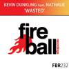Wasted (Original Mix) - Kevin Dunkling&Nathalie