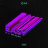 Easy(feat. W.O.N) (Explicit) - QM&W.O.N