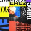 I'm Everything - Yulia Niko&Erez