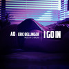 I Go In (feat. Eric Bellinger) (Explicit) - AD