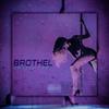 Brothel (Explicit) - Cruz&Fray