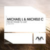 Never Made to Last - Michael L.&Michele C