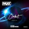 Orbit (Original Mix) - PAXX