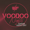 Voodoo Nights (Cavern Radio Edit) - Secret Wish&Kurt Vervaet