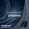 Dreams (Original Mix) - Cyber-Project