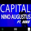 Capital (Explicit) - Nino Augustus&Aobie