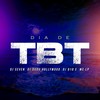 Dia de TBT - DJ Seven&DJ Dudu Hollywood&DJ D10&MC Lp