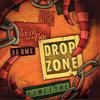 Drop Zone (Remix|Explicit) - Fresh Out Da Box