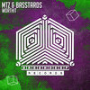 Worthit (Original Mix) - MTZ&Basstards