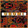 Ubomi - Shuza Drums&Zain Vee&Abraharmoniq