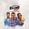 Killing Dem(feat. Toroo & Ken Vibes) - Poisonous&Toroo&Ken Vibes