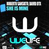 She Is Mine - Roberto Sansixto&David Dtx