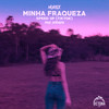 Minha Fraqueza (Speed Up) (Explicit) - Detonacry&Murilx