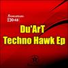 Techno Hawk (Original Mix) - Du'Art