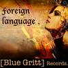 Foreign Language (Darren Marshall Remix) - Bonez