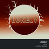 Lonely (Explicit) - Jason Born